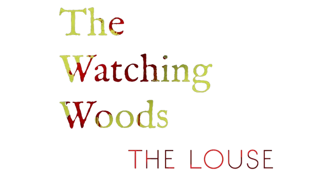 凝视之林：虱子 | The Watching Woods: The Louse LOGO
