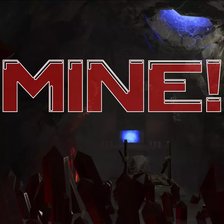 MINE!