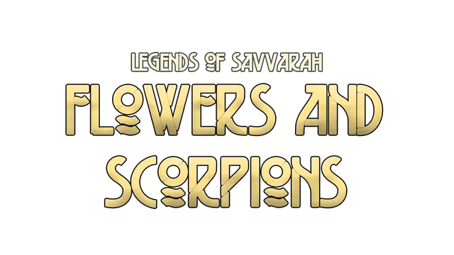 萨瓦拉传说：花与蝎 | Legends of Savvarah: Flowers and Scorpions LOGO