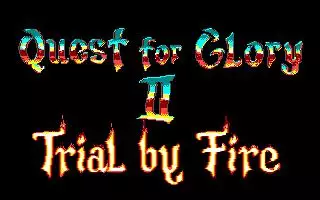 Quest for Glory II: Trial by Fire