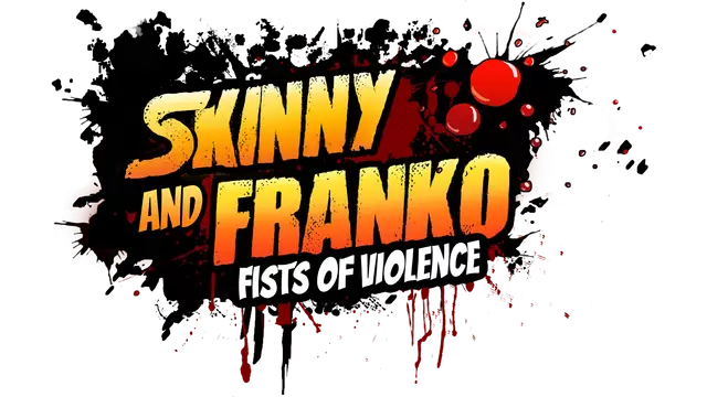 瘦子和弗兰科：暴力的拳头 | Skinny & Franko: Fists of Violence LOGO